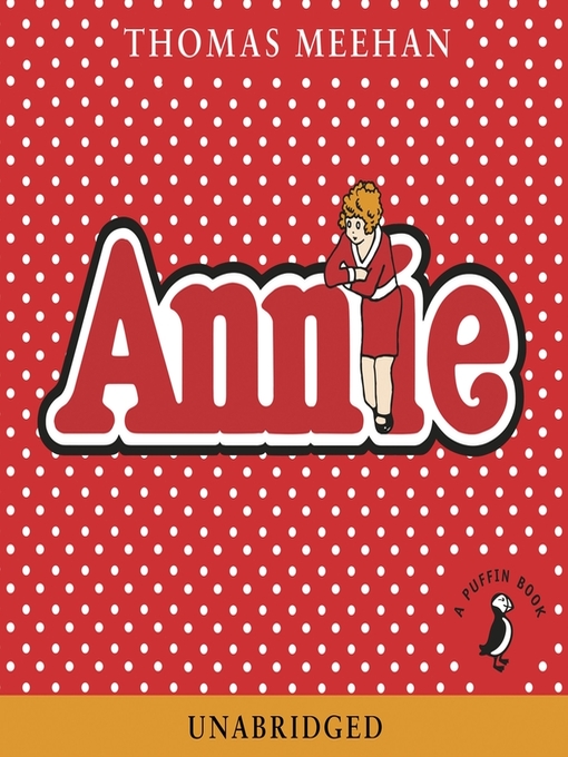 Title details for Annie by Thomas Meehan - Available
